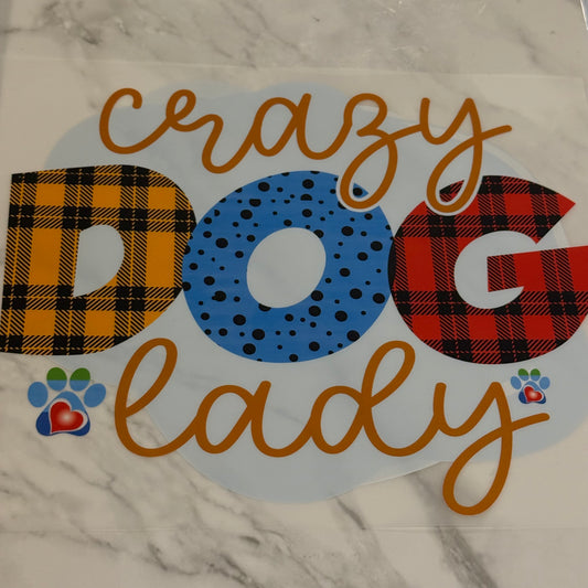 Crazy Dog Lady - DTF